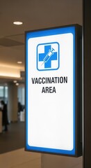 Illuminated Vaccination Area Sign Signifying Healthcare Services and Immunization Campaigns