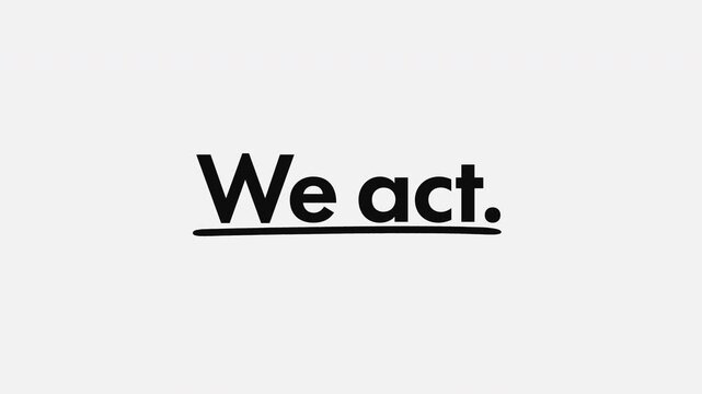 We Observe We Decide We Act Kinetic Typography Motion Text Animation Minimal Black and White Corporate Strategy Concept. Text animation with handwritten underline and circle highlight.