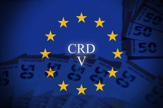 CRD V lettering combined with EU flag. Visual representation of advanced prudential supervision and capital regulation within the European banking system.
