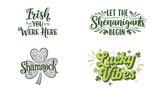 Irish YOU WERE HERE LET THE Shenanigans BEGIN Shamrock Lucky Vibes