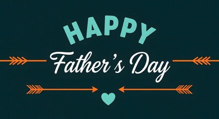 Happy father's day greeting card with arrows and heart