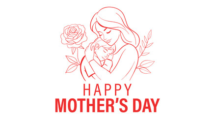 Happy mother's day celebration with line art illustration of a mother embracing her baby surrounded by roses and leaves