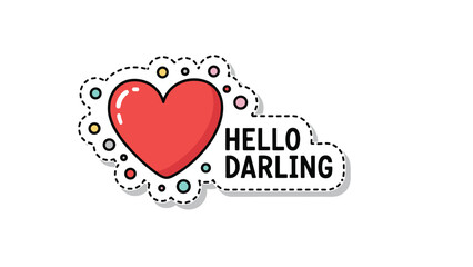 A cute and romantic sticker design with a shiny red heart and the affectionate greeting 'Hello Darling' in a speech bubble.