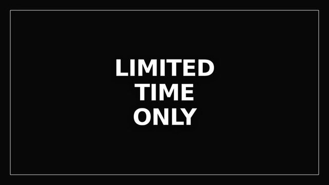 Bold white text on a black background emphasizes urgency for a limited-time offer