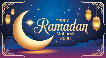Ramadan mubarak 2026 wishes with crescent moon and lanterns