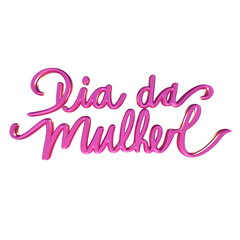 Pink 3D "Dia da Mulher" Text Illustration © Frennez