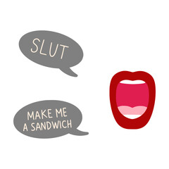 Open mouth with speech bubbles showing misogynistic phrases