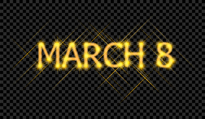 Golden Sparkling March 8 Text on Transparent Background Vector