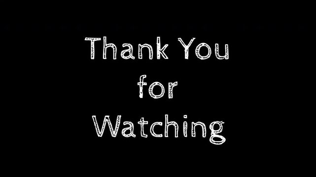 Thank You for Watching - Simple Black Screen with White Text.
