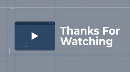 Thanks For Watching Video Player End Screen Message.