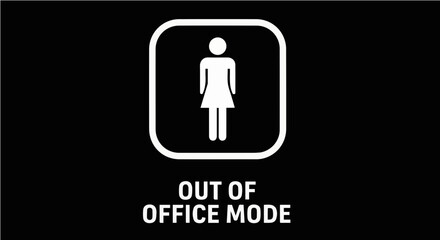 Out Of Office Mode - Sarcastic Minimalist Female Stick Figure Icon Graphic Illustration for T-shirt Design