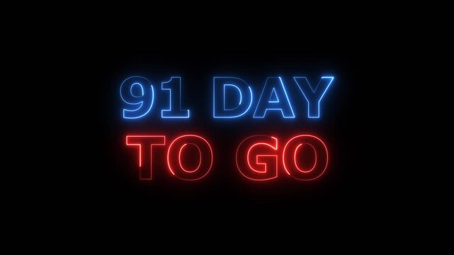 Glowing neon text 91 day to go Intro animation. Promo style background 4k video.
