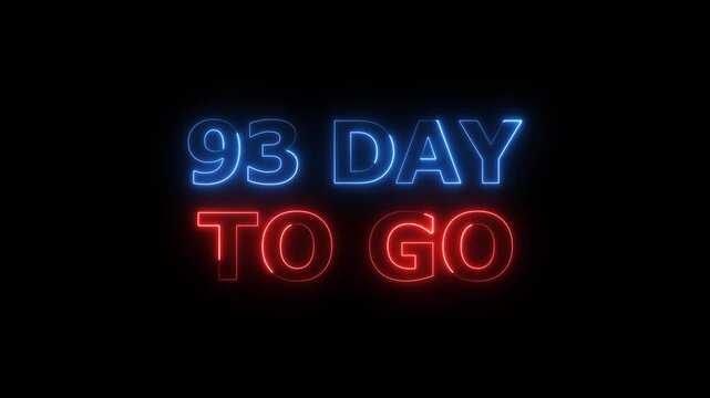 Glowing neon text 93 day to go Intro animation. Promo style background 4k video.