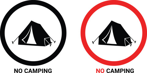 No camping prohibition sign icon set with tent symbol and text in black and red circular warning styles © Shamim