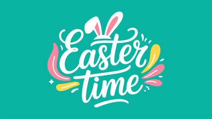 Easter Time festive typography banner with bunny ears decorative lettering flat vector illustration on green background for spring holiday © Zavivec