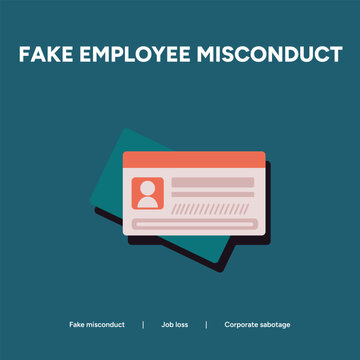 Fake employee misconduct: An ID card illustration signifies fabricated accusations of wrongdoing, leading to job loss and corporate sabotage.