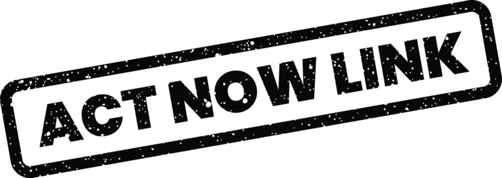 Distressed rectangular stamp graphic with the text Act Now Link for directing users to online resources