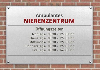 Praxischild, &Ouml;ffnungszeiten, Nierenzentrum, (Symbolbild)