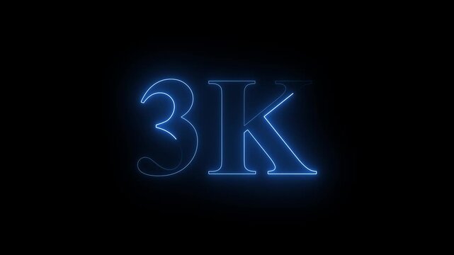 Glowing neon line 3k Ultra HD icon isolated on black background. 4K Video motion 3K followers. animation in Easy to put into any video.