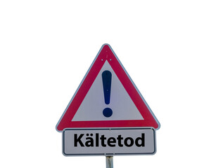 K&auml;ltetod Schild freigestellt