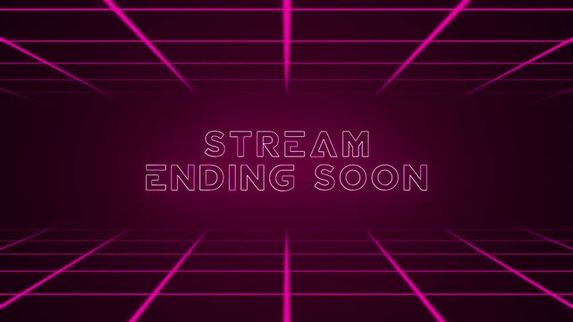 Stream End Soon Live Streaming Soon Background Retro Grid Motion Graphic	
