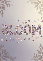 Colorful floral text spelling bloom with petals isolated on transparent