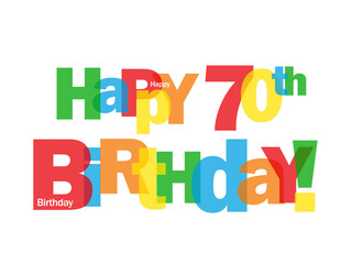 HAPPY 70th BIRTHDAY! colorful typography banner on transparent background