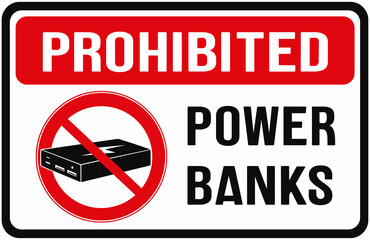 A sign indicating that power banks are prohibited.