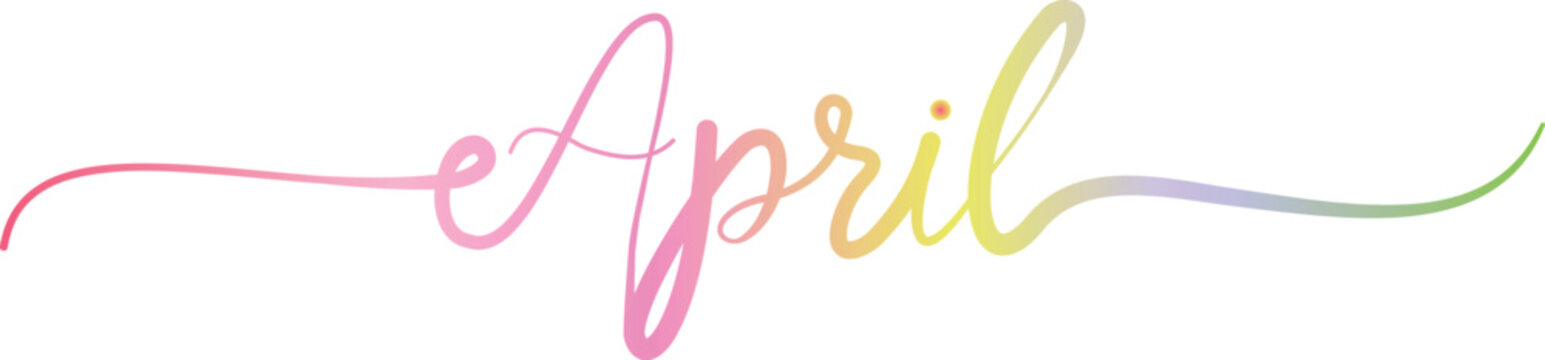 April handwritten script with pastel gradient text