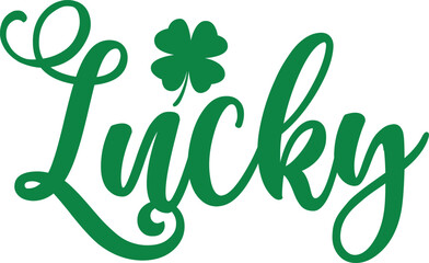 Fototapeta premium Lucky St Patricks Day typography design on plain white transparent isolated background for card, shirt, hoodie, sweatshirt, apparel, tag, mug, icon, poster or badge
