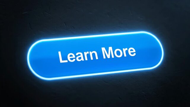 Digital marketing call to action button glowing blue with "Learn More" text, ideal for website promotion and online education advertising.