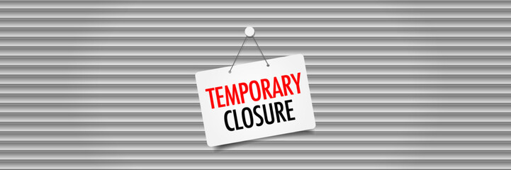 Fototapeta premium Temporary closure