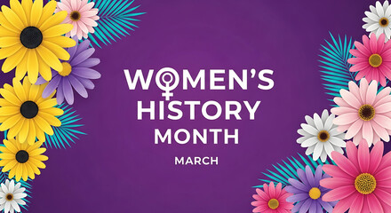 A purple background features colorful daisies and palm leaves celebrating Womens History Month in March