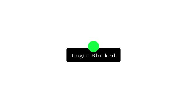 A digital illustration of a blocked login interface with a green dot