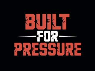 Fototapeta premium Red and white text proclaims Built For Pressure with stylized cracks on a black background.