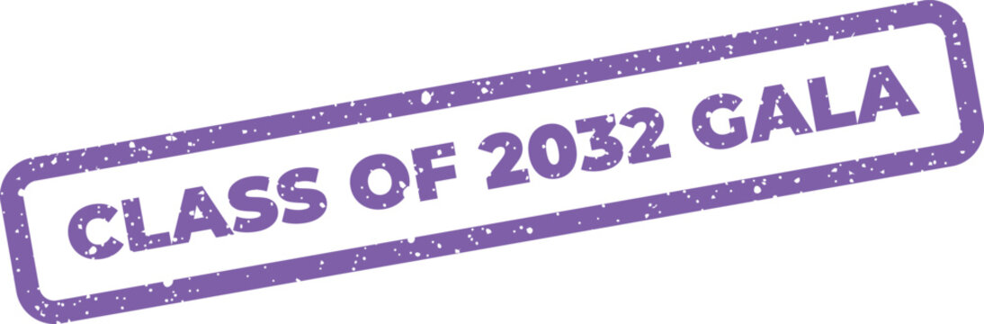 A distressed rubber stamp design showing CLASS OF 2032 GALA for formal school events and celebrations