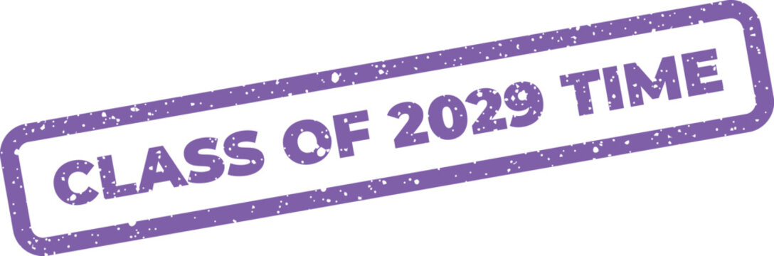 A textured rubber stamp illustration displaying CLASS OF 2029 TIME for academic announcements and future planning