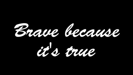 Brave Because It&rsquo;s True &ndash; Symbolic Illustration Representing Authentic Self Expression, Bold Decisions and Emotional Strength When Defending What Is Right merry christmas lettering