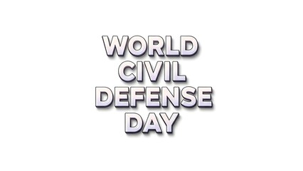 Fototapeta premium World Civil Defense Day silver metallic text on white background