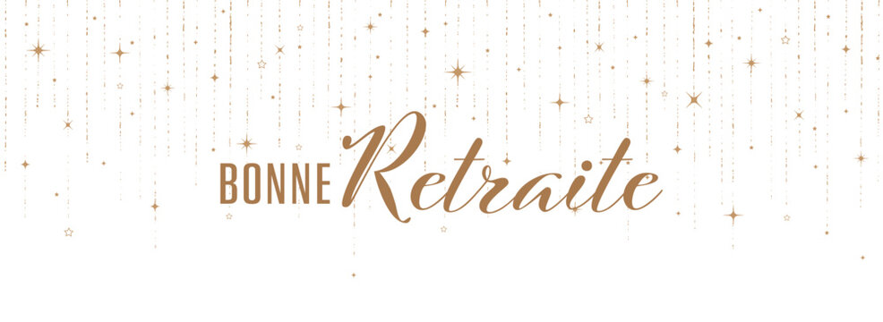 bonne retraite text on white background. klick here in french language