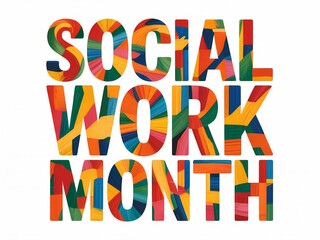 Fototapeta premium Social work month colorful typography on isolated on white background