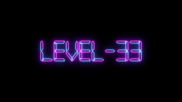 Level 33 text font with glowing neon light. Level Up neon sign tex animation.