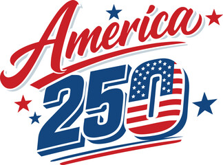 USA 250 Years Independence Anniversary Vector Lettering 