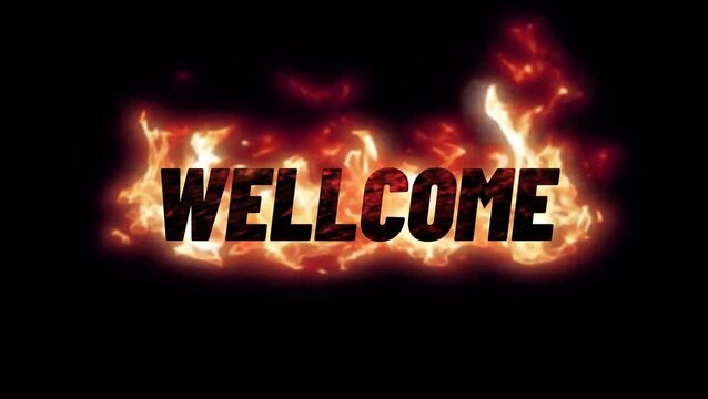 Wellcome fire text animation 4k video