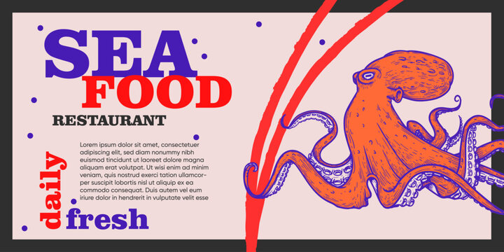 Seafood restaurant banner design template with hand drawn sketch style octopus. Vibrant modern colors. Vector illustration.