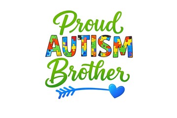 Fototapeta premium Proud autism brother text with colorful arrow and heart on white