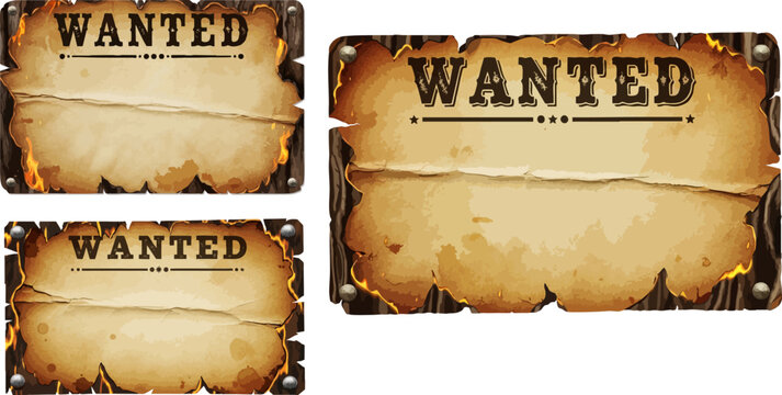 Three distressed wanted poster vector templates with burnt edges and aged paper texture
