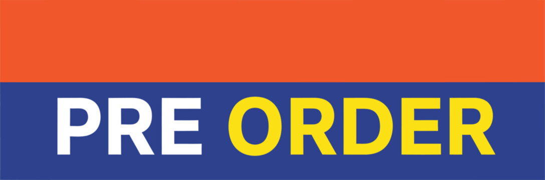 Pre order banner text for upcoming product launch and early bird special offer announcement