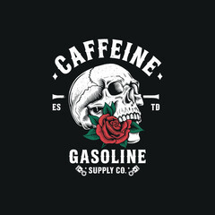 Caffeine gasoline supply co vintage skull and rose graphic t-shirt design vector illustration