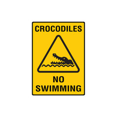 Obraz premium Crocodiles No Swimming Wildlife Hazard Warning Sign
